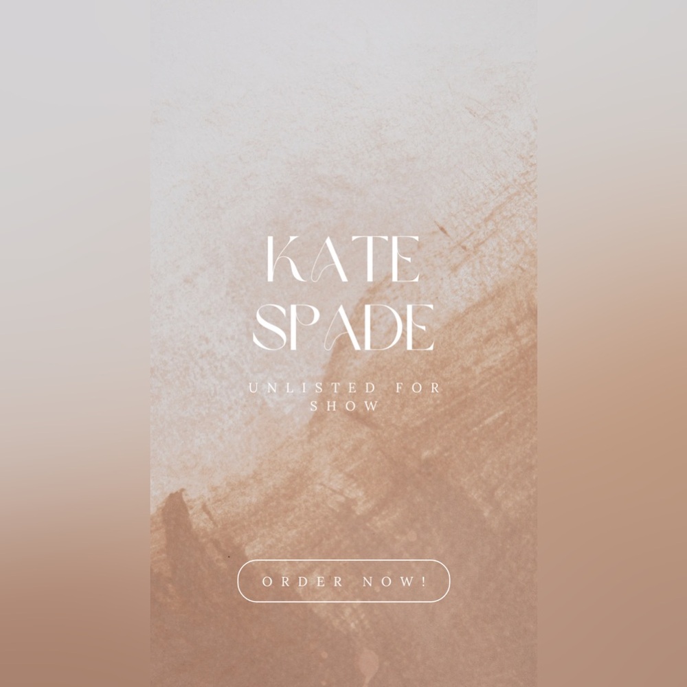 KATE SPADE UNLISTED ITEMS